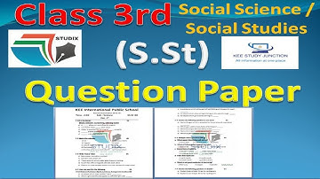 Class 3rd S.ST /Social Science/Social Study Annual Question Paper for CBSE board School