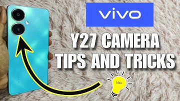 VIVO Y27 CAMERA TIPS AND TRICKS 2023