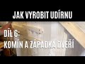 Komín a západka dveří | JAK VYROBIT UDÍRNU - Díl 6.