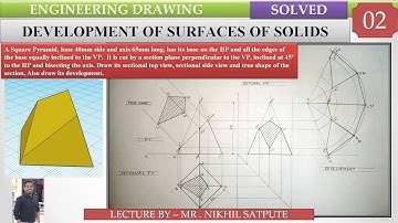 Engineering Drawing | Development of Solids - Square Pyramid | Learn with Nikhil