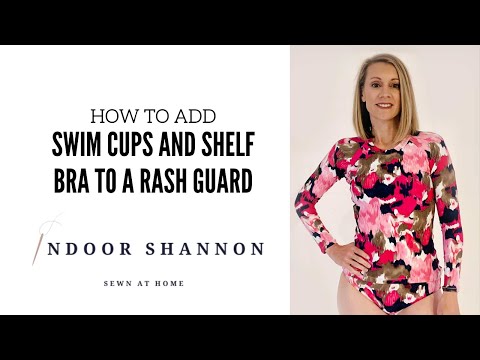 How to Add Swim Cups and Shelf Bra to a Rash Guard 