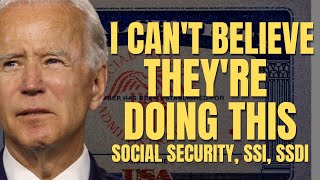 I Can&#39;t BELIEVE They&#39;re Doing THIS To Social Security | Social Security, SSI, SSDI Payments