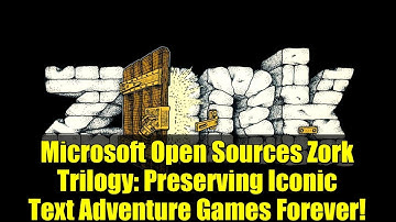 Microsoft Open Sources Zork Trilogy: Preserving Iconic Text Adventure Games Forever!