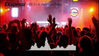 Ekspresi - Titi DJ & Indra Lesmana (1988)