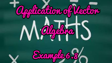 Application of Vector Algebra/ 12th/ Maths/ Example 6.8/ in Tamil