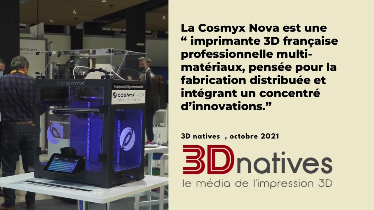 Imprimante 3D Nova Cosmyx