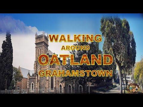 Walking around Oatland Grahamstown |Beauty of South africa | Travel south Africa 2022 | Eastern cape