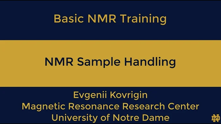 Basic NMR Training: Sample Handling