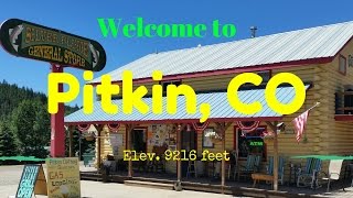 Discover the Charm of Pitkin, Colorado: A Scenic Mountain Town You Must Visit!