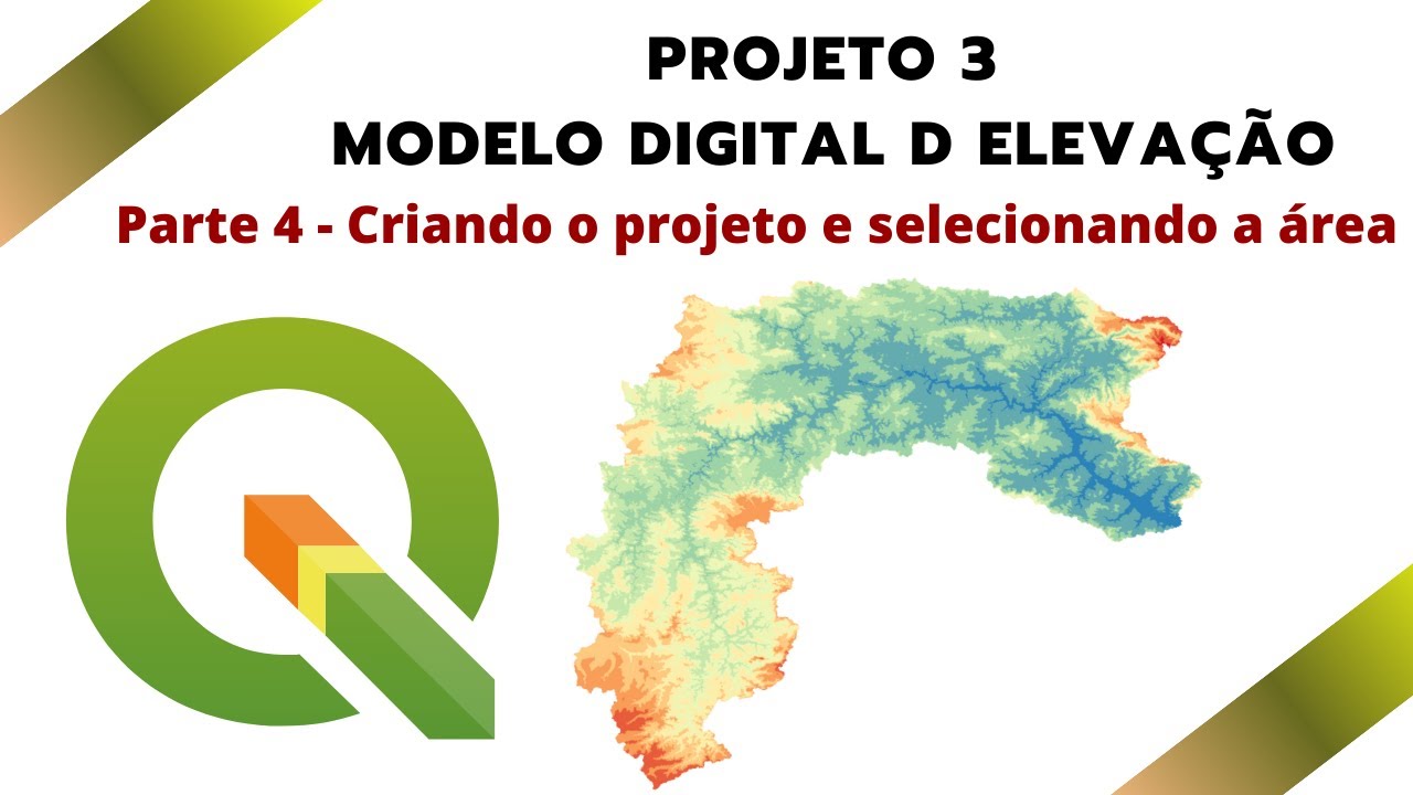 04 Criando o Projeto e Selecionando a Área de Estudo - YouTube