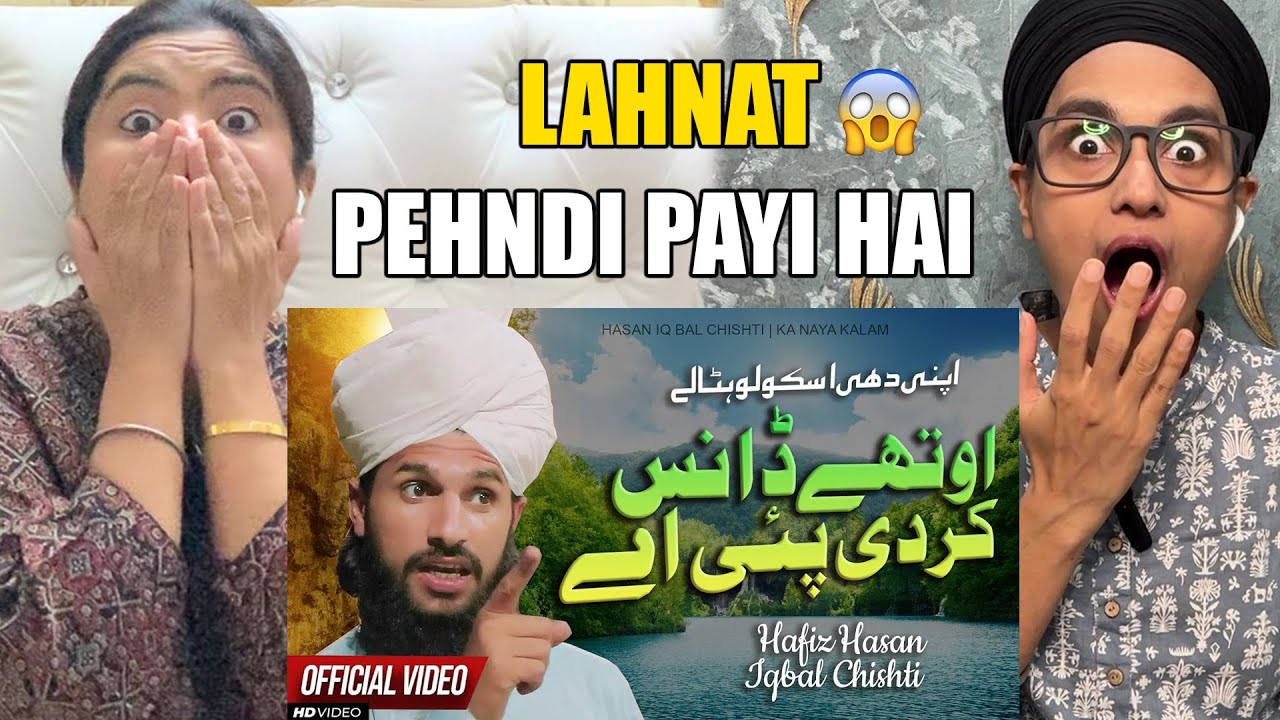 INDIAN Reacts to Apni Dhi Schoolo Hata Le | Othy Dance Kardi Payi Ae | Kalam Hasan Iqbal Chishti