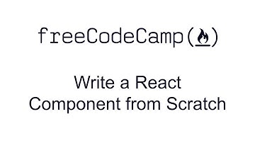 Write a React Component from Scratch - React - Free Code Camp