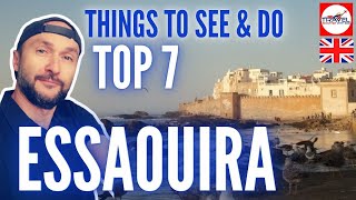 ESSAOUIRA in Morocco - TOP 7 things to do and see.