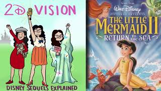 The Little Mermaid II: Return To The Sea (2D Vision Podcast)