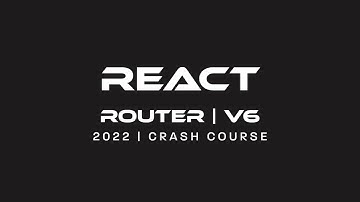 React Router Dom Version 6 Crash Course | 2022 #reactJS #reactrouterdom #v6