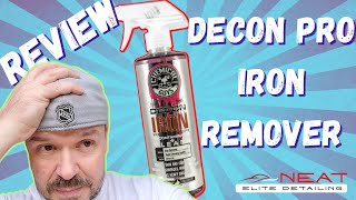 Chemical Guys DECON PRO IRON REMOVER Review