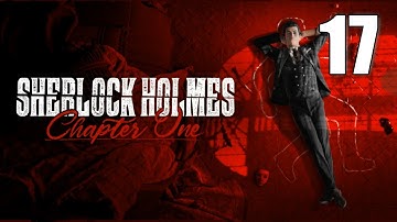 Sherlock Holmes: Chapter One [17] Let