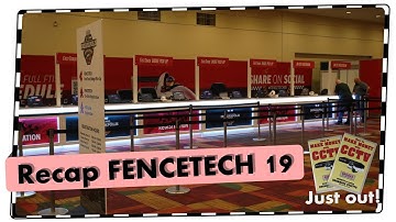 FENCETECH 19 recap if you missed it we