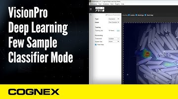 VisionPro Deep Learning Few Sample Classifier Mode | Cognex Support