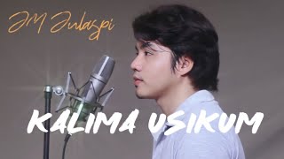 Kalima Usikum - Erham Sabirin (Cover by JM Julaspi)