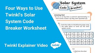 Four Ways To Use Twinkl's Solar System Code Breaker Worksheet