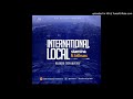 Stamina Ft Bill Nass International Local OFFICIAL AUDIO 2017 Stamina Ft Bill Nass International Local OFFICIAL AUDIO 2017