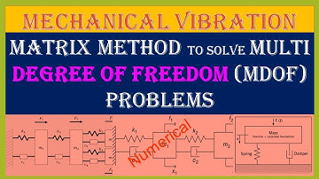 44 Numerical (02) on Matrix Method for MDOF