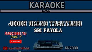 JODOH URANG TASAYANGI Sri fayola Karaoke//Lirik
