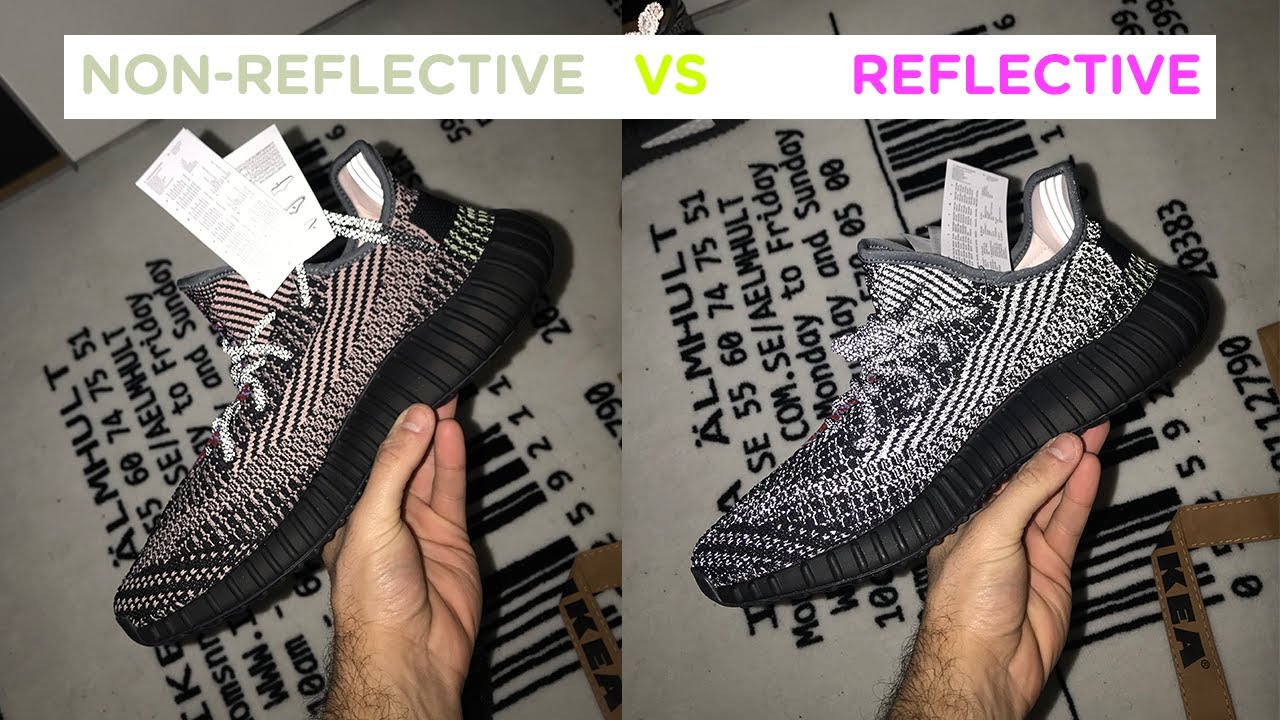 difference between reflective and non reflective yeezys