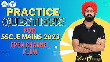 Practice Questions for SSC JE Mains 2023 | Open Channel Flow  | Paran Raj bhatia #unacademy