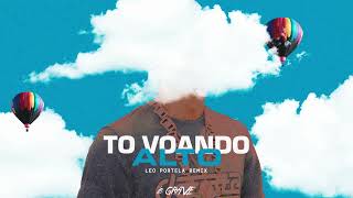 MC Poze Do Rodo - To Voando Alto (Leo Portela Remix)