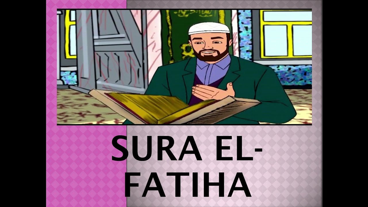 Sura El-Fatiha - (Ilmihal 1)