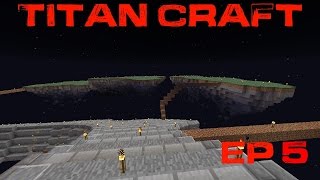 Titan Craft Episode 5: Play On Con