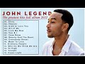 John Legend Greatest Hits Full Album - The Best Songs of John Legend on Billboard 2022