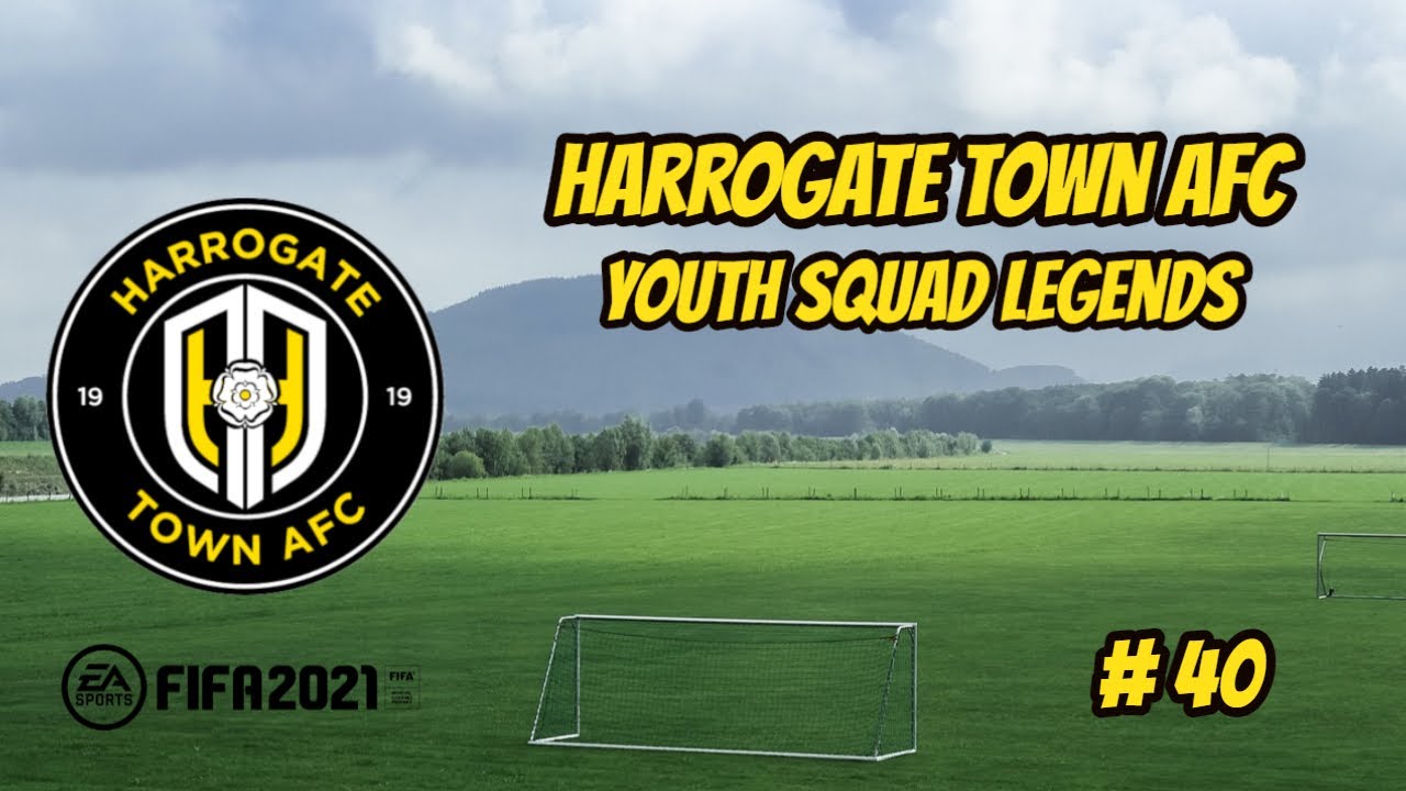Youth Squad Legends - Part 40 - Harrogate Town - FIFA 21 Career Mode