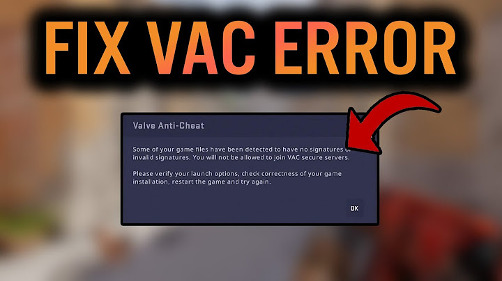 Lỗi vac was unable to verify your game session 1hp