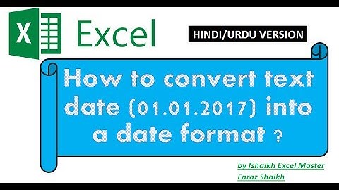 Convert Text Date into a Date Format in EXCEL (Hindi/Urdu Version)