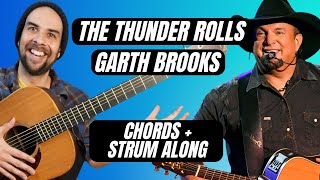 The Thunder Rolls | Garth Brooks | Beginner Guitar Tutorial | STRUM ALONG 2023