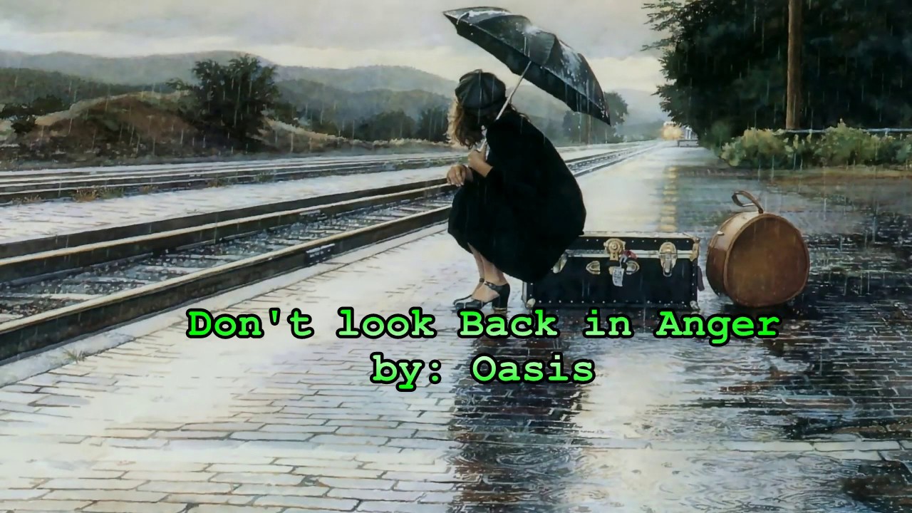 Oasis Don't look back in Anger Lyrics YouTube Oasis Don't look back in Anger Lyrics YouTube