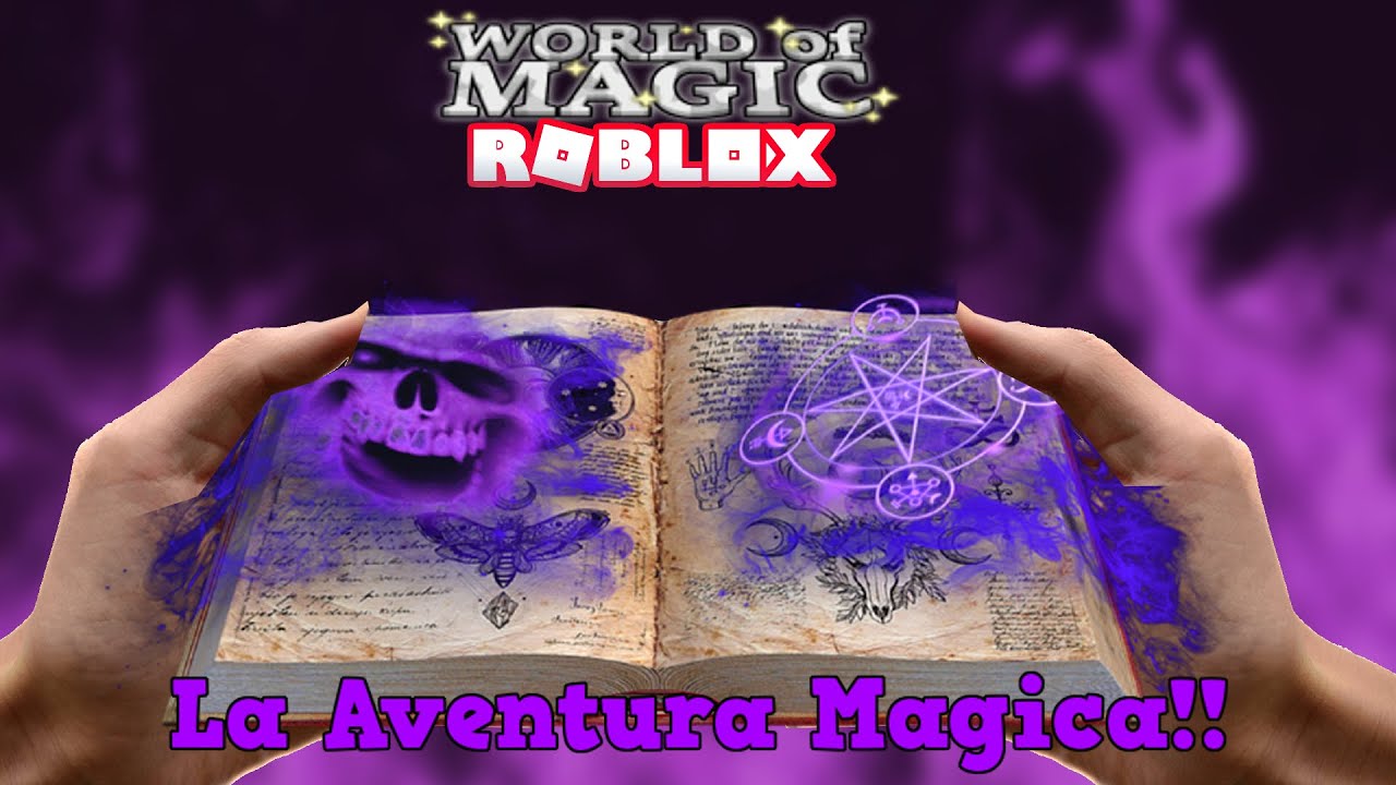 😂LA AVENTURA MAGICA COMIENZA-WORLD OF MAGIC - ROBLOX😂 - YouTube