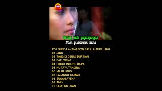 BISMILLAH YA ALOH POP SUNDA AKANG OON B FUL ALBUM JANG)