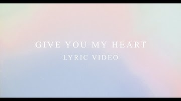 BASHAM - "Give You My Heart" (Official Lyric Video)