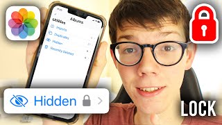 How To Lock Hidden Photos On iPhone - Full Guide