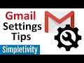 7 Gmail Settings Every User Should Know! (2019 Tutorial)