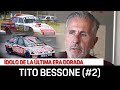 P1 #175 - TITO BESSONE, ÍDOLO DE LA ÚLTIMA ERA DE ORO - E2 - 09/12/2020