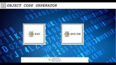 GENERATING OBJCET CODE FOR SIC/XE SOURCE PORGRAM