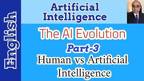 Difference Between Human & Artificial Intelligence I English II Prof. Dr. Javed Iqbal Farooqi