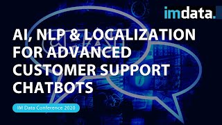 AI, NLP and Localization for Advanced Customer Support Chatbots | Machine Learning