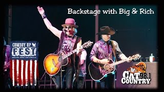 Backstage with Big & Rich at Cowboy-Up Fest