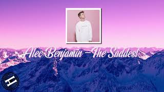 Alec Benjamin - The Saddest Song (Official Audio)